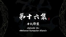 World of Immortals eps 16 sub indo