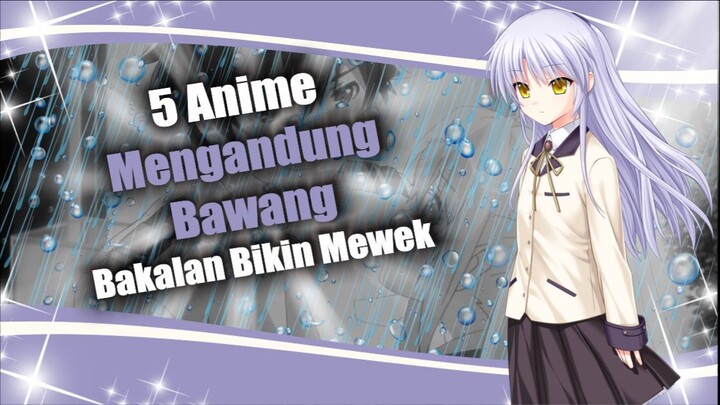 Rekomendasi 5 Anime Mengandung Bawang