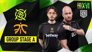 HỦY DIỆT HOÀN TOÀN! FNATIC VS NIP | GROUP STAGE A | ESL PRO LEAGUE SEASON 16