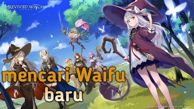 mencari waifu baru||Revived Witch Gameplay