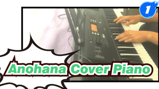 Anohana Cover Piano_1