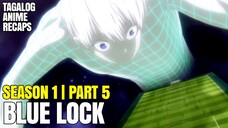 Kaya Niya Palang Makita ang Buong Field Gamit ang Kanyang Ability | Blue Lock Tagalog Anime Recap