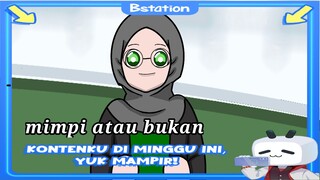 mimpi atau bukan ft animasi-ku