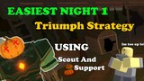 EASIEST NIGHT 1 TRIUMPH STRATEGY, SCOUT ONLY WITH SUPPORT || Tower Defense Simulator