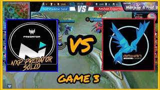 GAME 3 | NEXPLAY PREDATOR SOLID VS AMIHAN ESPORTS | MOBILE LEGENDS BANG BANG!