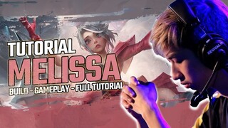 TUTORIAL MELISA TERLENGKAP!! CARA LANING PHASE, CARA SUPAYA DAMAGENYA SAKIT BANGET DAN BUILDNYA!!