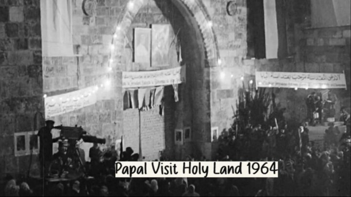 Papal Visit Holy Land 1964