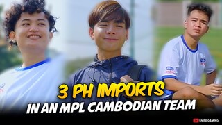 WHAT!?🤯 ANOTHER 3 PH IMPORTS in an MPL CAMBODIAN TEAM . . .