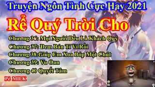 Rể Quý Trời Cho chương 36 - 40 || Lâm Thanh Diện Hứa Bích Hoài