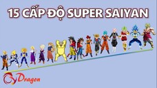 Xếp hạng 15 cấp độ Super Saiyan