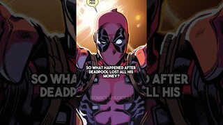 Deadpool Loses All His Money