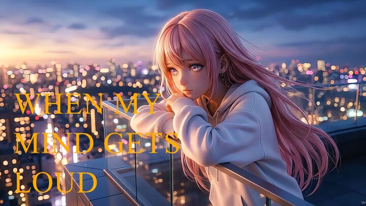 【Anime EDM】When My Mind Gets Loud - Future Bass Motivational Anthem