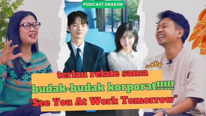 Relate BGT sama budak korporat! Review 'See You at Work Tomorrow'