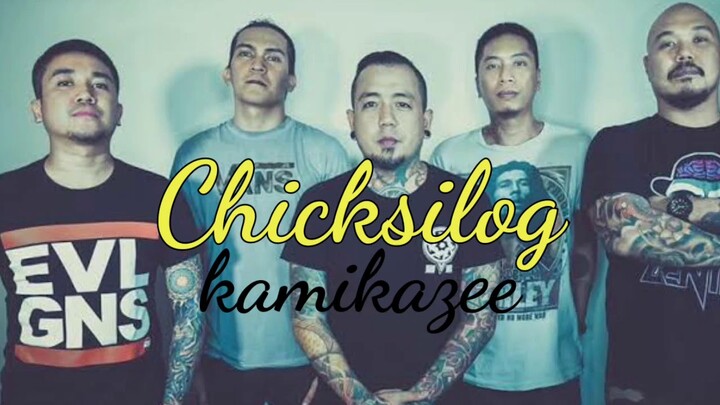 Kamikazee - Chiksilog(Lyrics)