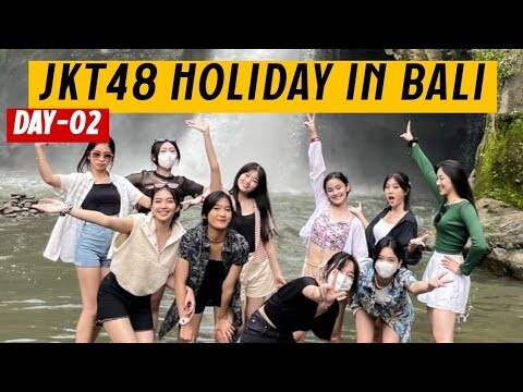 JKT48 HOLIDAY IN BALI, DAY-02