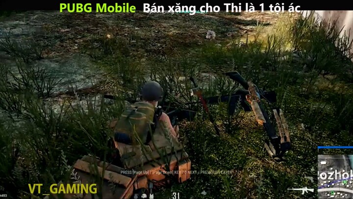 PUBG mobile Bán xăng cho Thi là 1 tội ác tấu hài siêu hay_phần 3