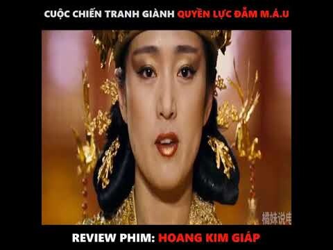 Review tóm tắc | phim Hoàng Kim Giáp