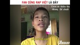 Fan Cứng Rap Việt Là Đây | Cre : FBAI Official