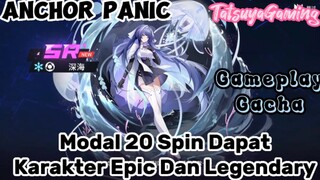 Hokii Modal 20 Kali Spin Dapat Karakter Epic Sama Legendary || Gameplay And Gacha ANCHOR PANIC