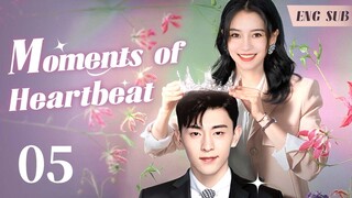 ENGSUB【❣️Moments of Heartbeat ❣️】▶EP05 | Chinese Drama | Angelababy | Deng Lun