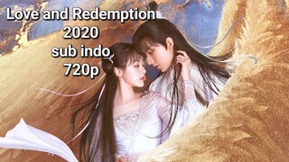 LOVE AND REDEMPTION 2020 eps 43 sub indo