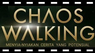 review Chaos Walking Menyia-nyiakan Cerita Yang Potensial