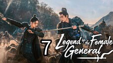 7  女将传奇 Nǚjiāng chuánqí [Myth Of The Female General ].... ❤️🇨🇳