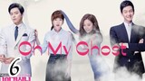 OH MY GHOST Episode 6 Tagalog dubbed