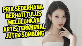 ARTIS PALING TERKENAL TAPI SOMBONG JATUH CINTA PADA PRIA CULUN SEDERHANA - Rangkum Drama Korea