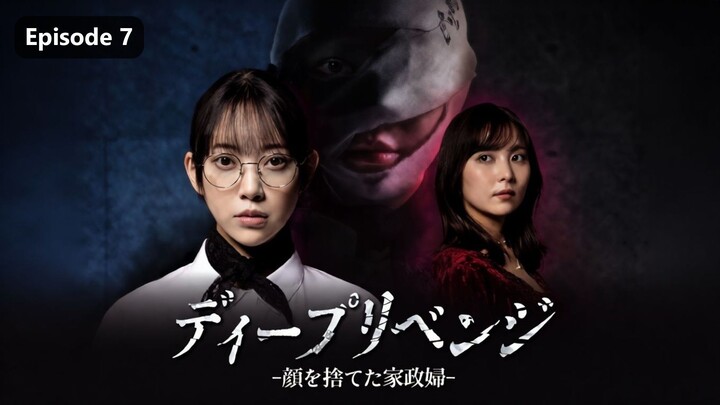 Deep Revenge Season 1 Episode 7 (2026) Sub Indo