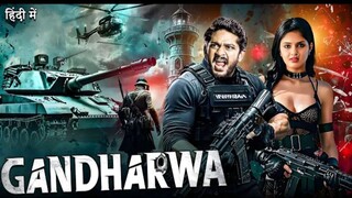 GANDHARWA-New-2025-Released-South-Indian hindi dubbed movie
