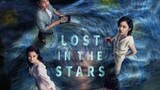 Lost in the Stars (2023) SubIndo