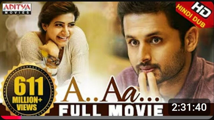 A Aa | Hindi Dubbed Movie | Nithiin, Samantha, Anupama Parameshwaran | Trivikram