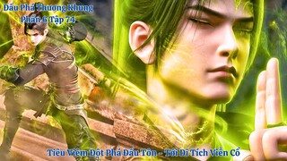 🌟 Đấu Phá Thương Khung Phần 6 Tập 74 Vietsub Thuyết Minh Full