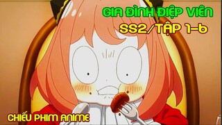 Gia Đình Điệp Viên Season 2 Tập 1-6/Spy x Family | Tóm Tắt Anime