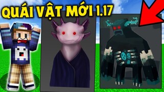 NHỮNG CON VẬT MỚI SẮP XUẤT HIỆN TRONG MINECRAFT 1.17 MÀ BẠN CHƯA BIẾT !!