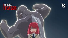 Gorilla no Kami kara Kago sareta Reijou wa Ouritsu Kishidan de Kawaigarareru - Official Teaser