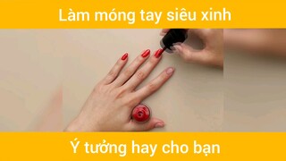 Làm móng tay siêu xinh