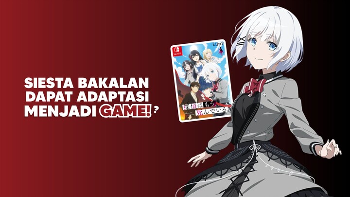 Anime The Detective Is Already Dead bakalan dibuat jadi Game!?