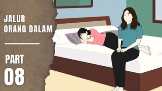 JALUR ORANG DALAM Part 8