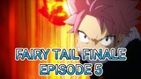 Fairy Tail Finale Episode 5