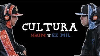 Ez Mil & HBOM - Cultura (Lyrics)