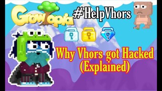 Growtopia Vhors got hacked! (EXPLAINED)