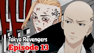 TOKYO REVENGERS - EPISODE 13 [TAKARIR INDONESIA]