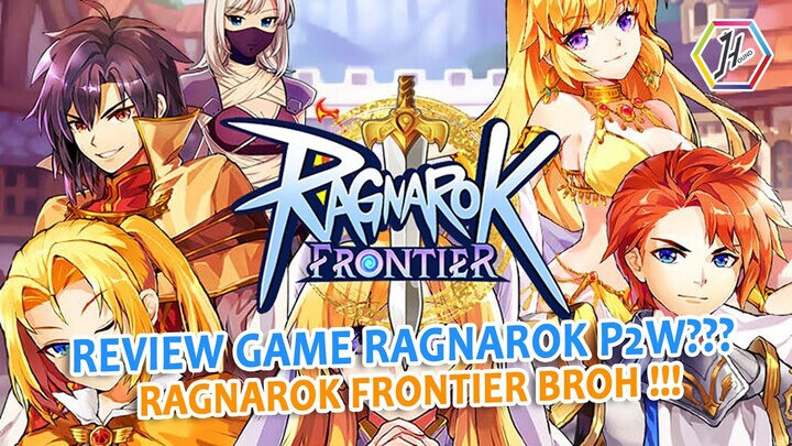 REVIEW Ragnarok Frontier PAY TO WIN? Game KOK HARUS BAYAR?