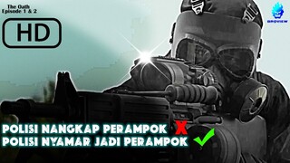 KELOMPOK ELIT YANG BERISI GANGSTER, MAFI4 DAN POLISI !!! - Alur Cerita Film The Oath Eps 1 & 2