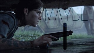 Naughty Dog GMV || Maybe, I