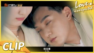 He is suffering the period pain for her! | Love Unexpected | Clip | 不可思议的爱情 | MGTV US