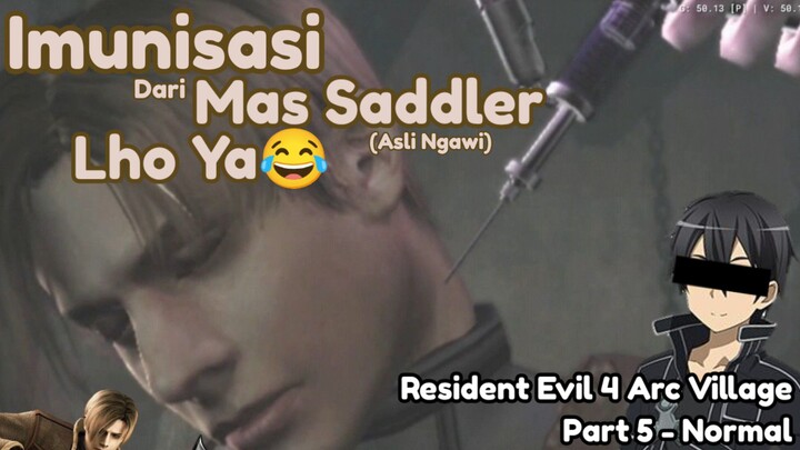 【RESIDENT EVIL 4】Nooo Mas Leon Di Suntik Las Plagas!! | Gameplay Resident Evil 4 Arc Village #Part5