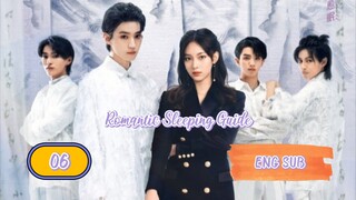 🇨🇳 ROMANTIC SLEEPING GUIDE EPISODE 6 ENG SUB | CDRAMA